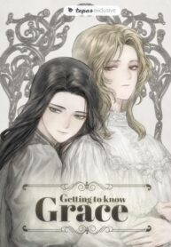 Getting to Know Grace