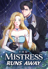 The Mistress Runs Away 