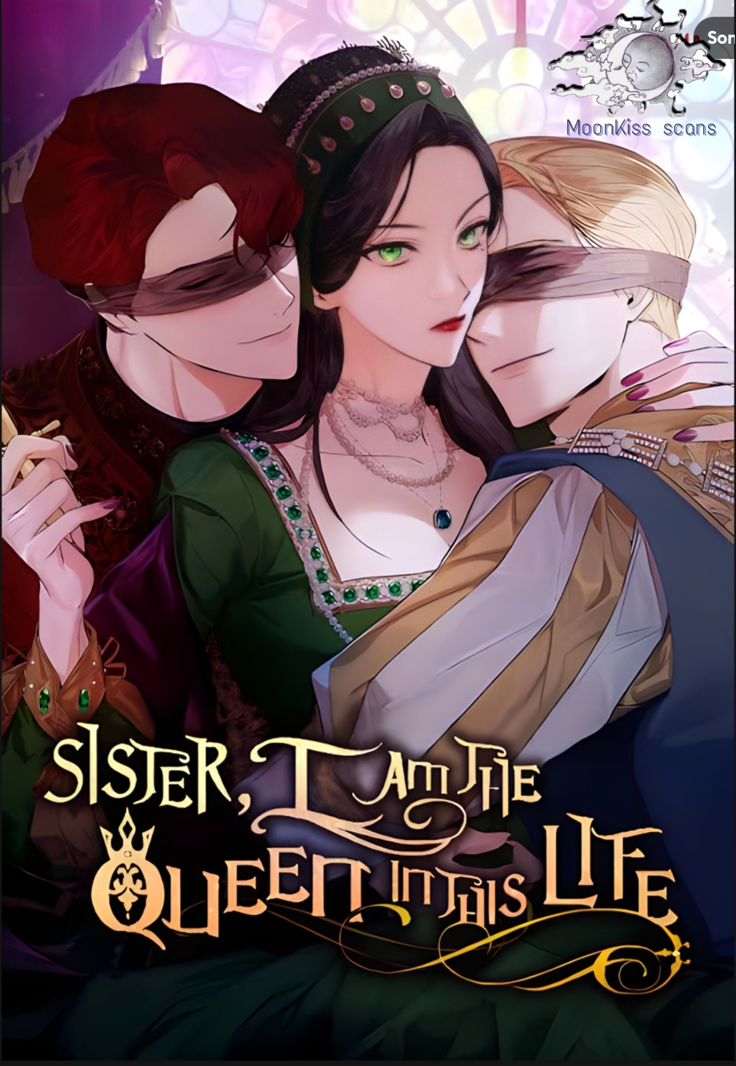 Sister, In This Life, I’ll Become The Queen